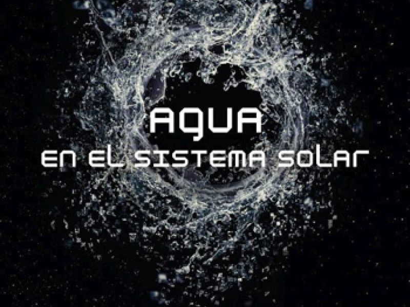 CONFERÈNCIA: "AIGUA EN EL SISTEMA SOLAR" 19 MAIG 2022