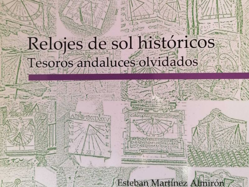 Els rellotges de sol històrics d'Andalusia, per Esteban Martínez A.