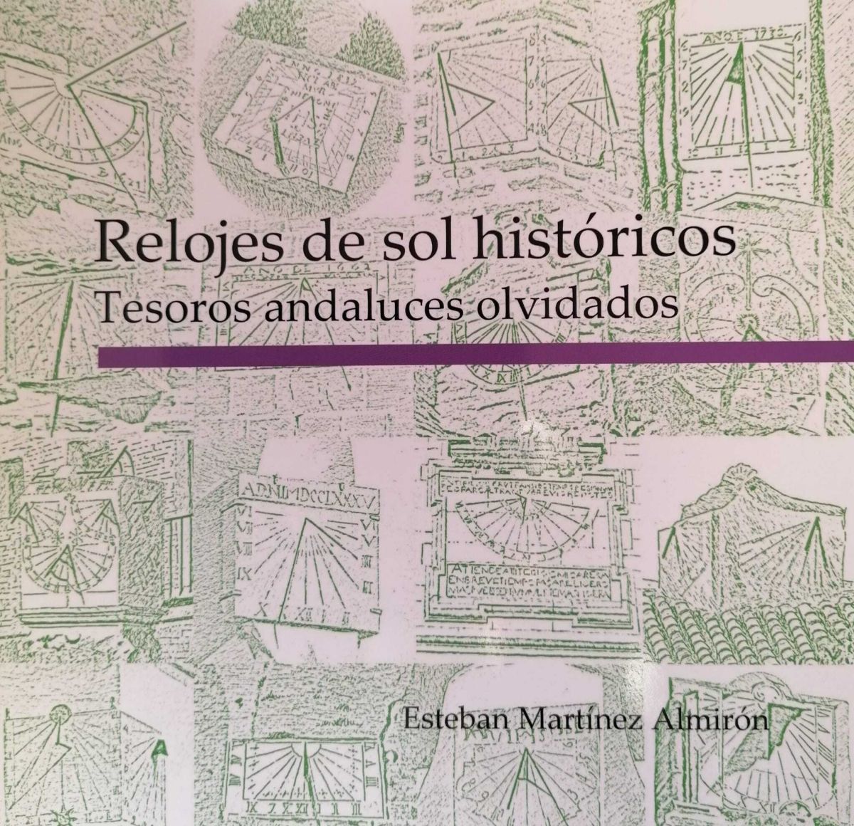 Els rellotges de sol històrics d'Andalusia, per Esteban Martínez A.
